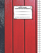 Graph Paper Composition Notebook: 110 Pages - Quad Ruled 4x4 - 8.5" x 11" Red Fence Large Notebook with Grid Paper - Math Notebook For Students