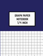 Graph Paper Notebook 1/4 inch: Graphing Notebook 0.25 inch: Composition Notebook with 100+ pages, 8.5"x11" sized