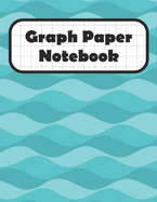 Graph Paper Notebook: Cool Wavy Design Grid Paper Quad Ruled 4 Squares Per Inch Large Graphing Paper 8.5 By 11