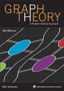 Graph Theory: A Problem Oriented Approach - Marcus, Daniel