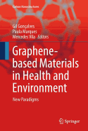 Graphene-Based Materials in Health and Environment: New Paradigms