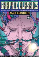Graphic Classics Volume 5: Jack London - 1st Edition