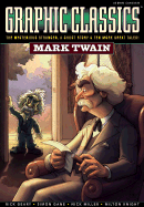 Graphic Classics Volume 8: Mark Twain - 1st Edition - Twain, Mark, and Pomplun, Tom (Editor), and Geary, Rick