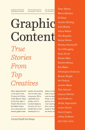 Graphic Content: True Stories from Top Creatives