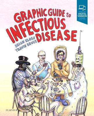Graphic Guide to Infectious Disease - Kloss, Brian, DO, JD, PA-C, and Bruce, Travis