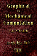 Graphical and Mechanical Computation - Alignment Chart Construction - Illustrated