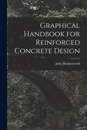 Graphical Handbook for Reinforced Concrete Design