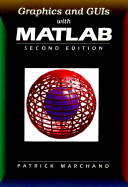 Graphics and GUIs with MATLAB, Third Edition