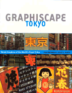 Graphiscape: Tokyo: Street Graphics of the World's Great Cities