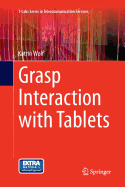 Grasp Interaction with Tablets