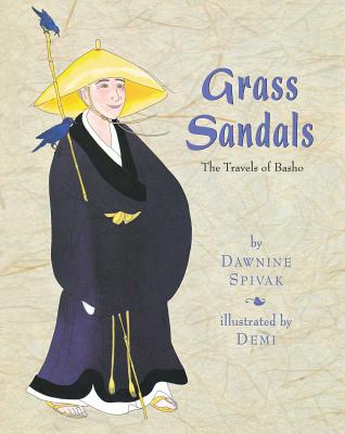 Grass Sandals: The Travels of Basho - Spivak, Dawnine