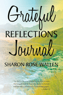 Grateful Reflections Journal