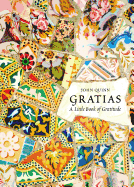 Gratias: A Little Book of Gratitude