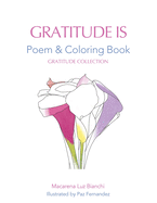 Gratitude Is: Poem and Coloring Book
