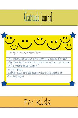 Gratitude Journal For Kids: Positive Daily Actions For A Healthy Attitude To Life - Journals, Blank Books