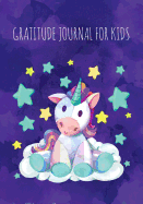 Gratitude Journal for Kids: Unicorn Kids Gratitude Journal, Gratitude book for Children, Gratitude Journal with prompts & Blank Pages for doodling, drawing or coloring -101 pages - 7x10