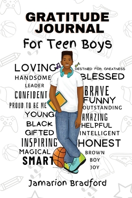 Gratitude Journal for Teen Boys - Bradford, Jamarion