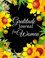 Gratitude Journal for Women: 1 minute Journal to Write with Motivational Quotes 1 year Daily Gratitude Journal 8.5 x 11 inches, 115 pages