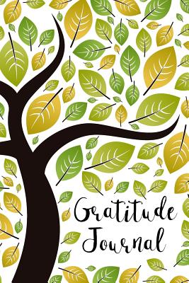 Gratitude Journal: Tree Branches and Leaves 52 Weeks Writing Cultivating Attitude of Gratitude I Am Thankful for Today - Creations, Michelia