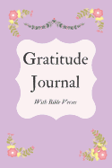 Gratitude Journal with Bible Verses: Quotes on Every Page