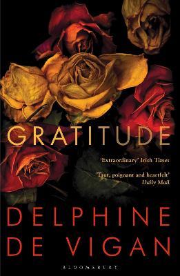 Gratitude - Vigan, Delphine de, and Miller, George, Mr. (Translated by)