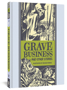Grave Business and Other Stories