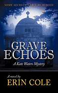 Grave Echoes: A Kate Waters Mystery