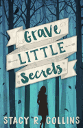 Grave Little Secrets