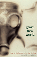 Grave New World: Security Challenges in the 21st Century