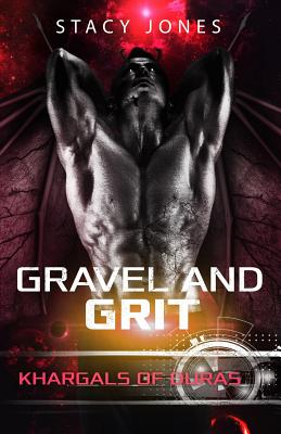 Gravel and Grit - Jones, Stacy