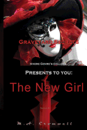 Graveyard Secrets: The New Girl