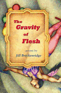 Gravity of Flesh