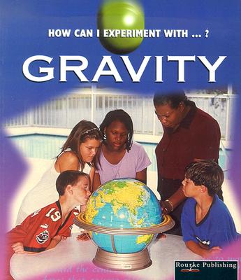 Gravity - Dalton, Cindy Devine, and Sikora, Teresa, and Sikora, Ed