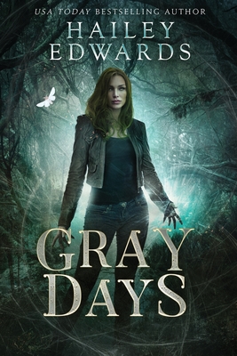 Gray Days - Edwards, Hailey