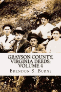 Grayson County, Virginia Deeds: Volume 4: 1818-1824