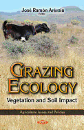 Grazing Ecology: Vegetation and Soil Impact