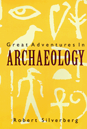 Great adventures in archaeology.