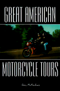 Great American Motorcycle Tours - McKechnie, Gary