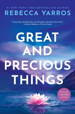 Great and Precious Things - Yarros, Rebecca