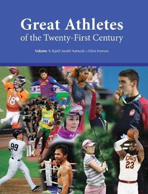 Great Athletes of the Twenty-First Century: 3 Volume Set - Salem Press