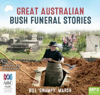 Great Australian Bush Funeral Stories