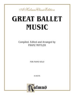 Great Ballet Music - Alfred Publishing (Editor), and Mitler, Franz (Editor)