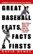 Great Baseball Feats, Facts, and Firsts - Nemec, David