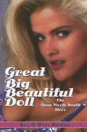 Great Big Beautiful Doll: The Anna Nicole Smith Story