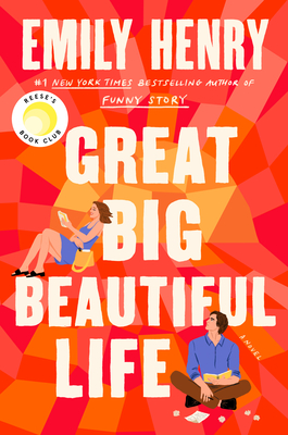 Great Big Beautiful Life: Reese's Book Club - Henry, Emily