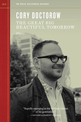 Great Big Beautiful Tomorrow - Doctorow, Cory