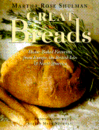 Great Breads: Home-Baked Favorites from Europe, the British Isles and North America