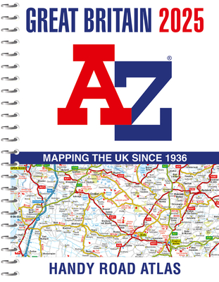 Great Britain A-Z Handy Road Atlas 2025 (A5 Spiral) - A-Z Maps