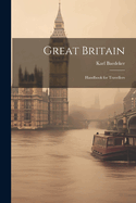 Great Britain: Handbook for Travellers