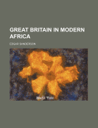 Great Britain in Modern Africa